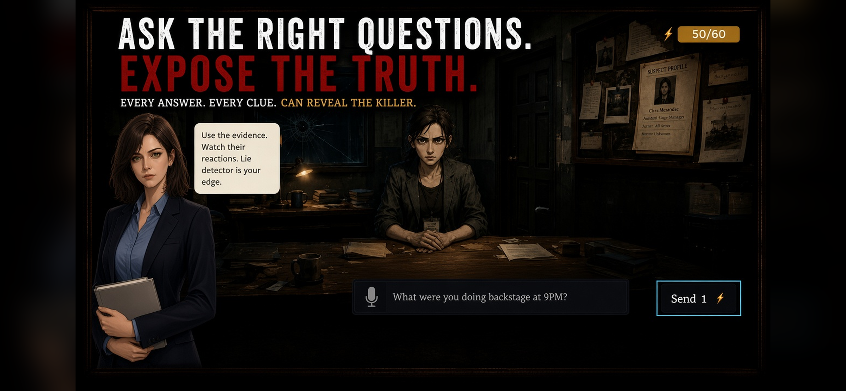 Suspect interview screen with a typed question and a send action that costs energy.